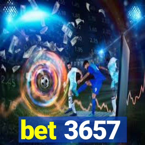 bet 3657